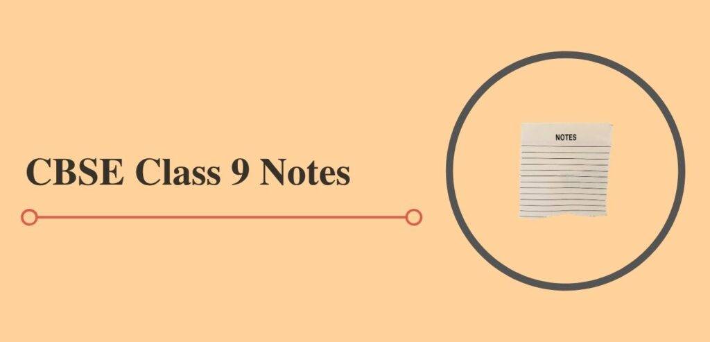 cbse class 9 notes
