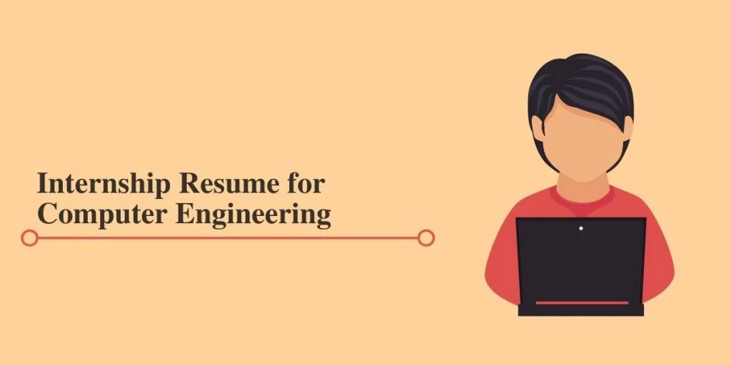Resume for Computer Engineering Internships