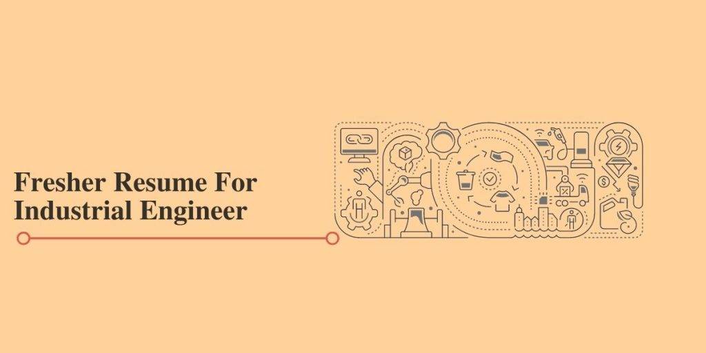 Freshers Resume for Industrial Technology Engineers