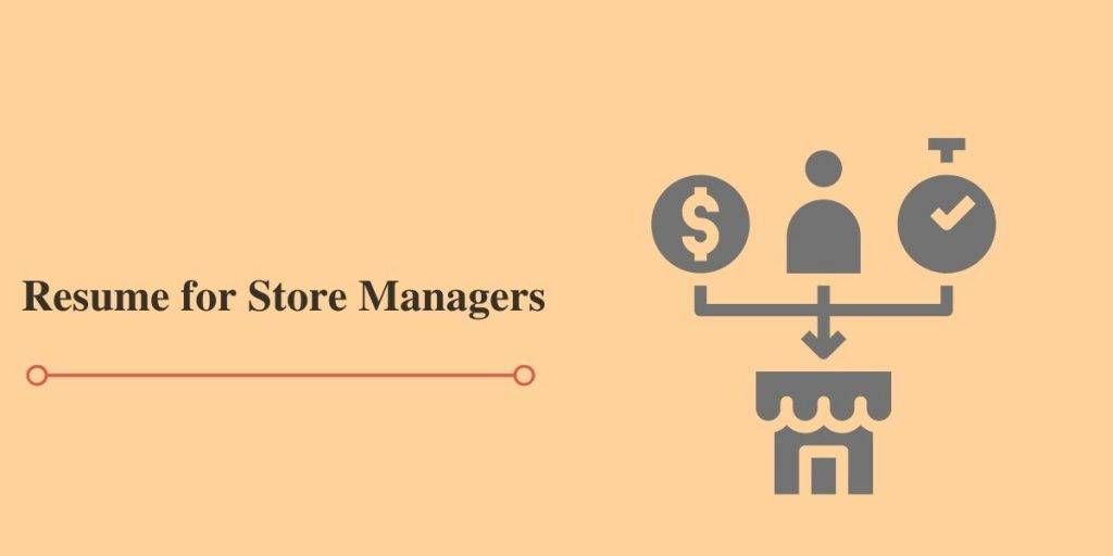 Resume for Store Manager Jobs