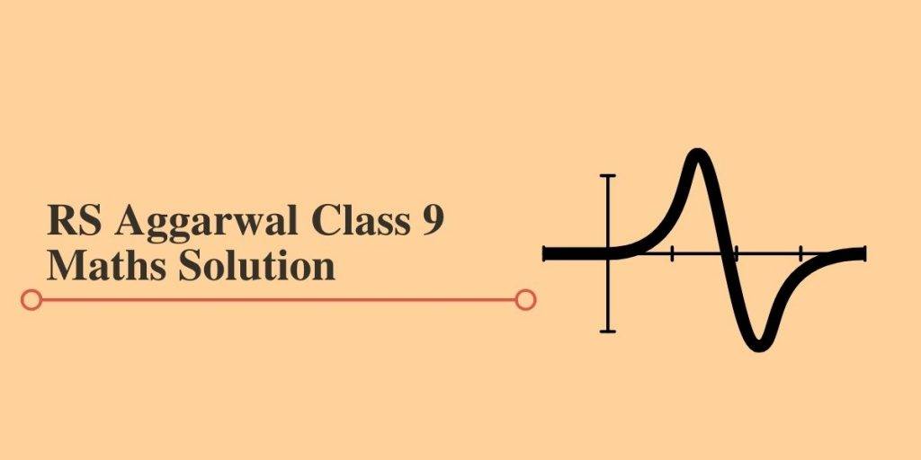 RS Aggarwal Solutions for Class 9 Maths