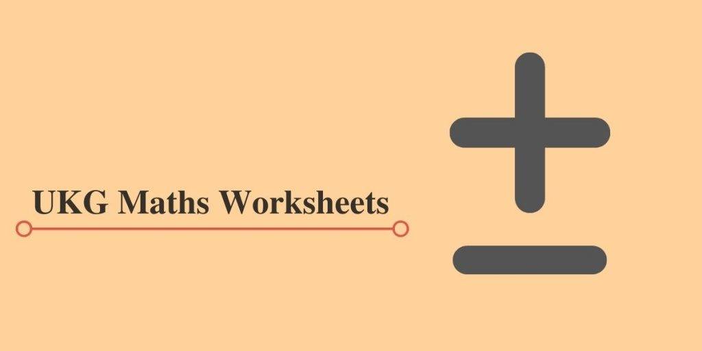 Download Maths Worksheets for UKG