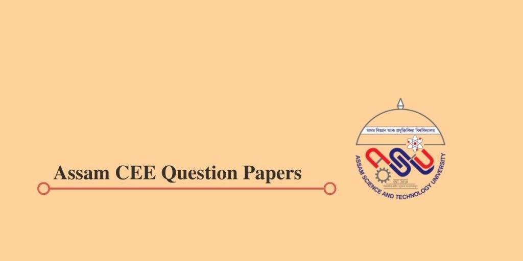 Assam CEE Question Papers