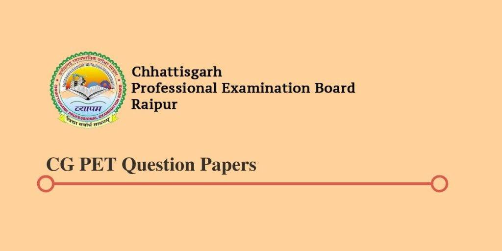 CG PET Previous Question Papers