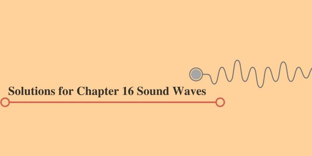 HC Verma Solutions for Chapter 16 Sound Waves