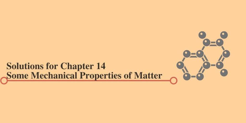 HC Verma Solutions for Chapter 14  Some Mechanical Properties of Matter