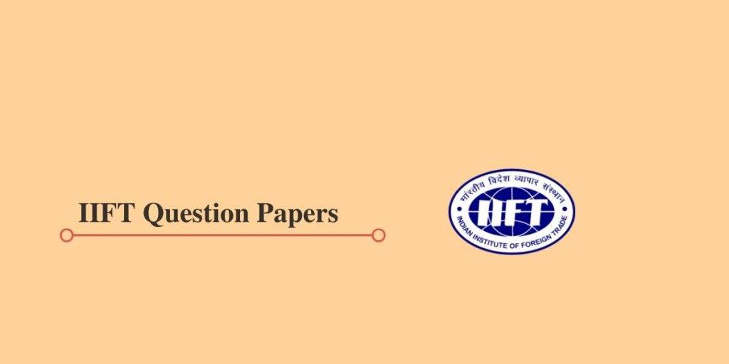 IIFT Question Papers