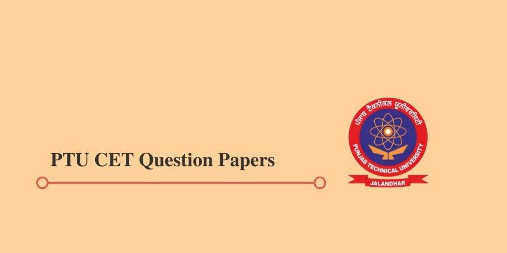 PTU CET Question Papers
