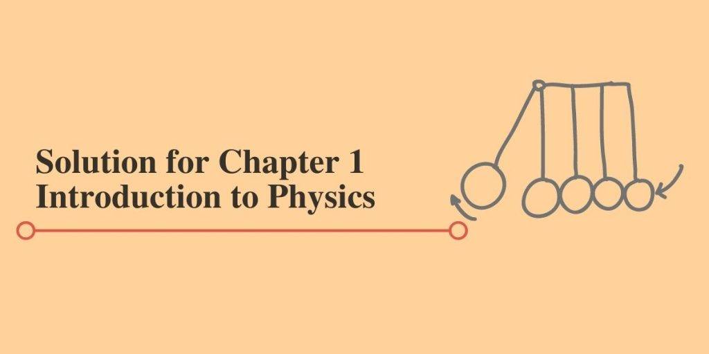 Solution for Chapter 1  Introduction to Physics