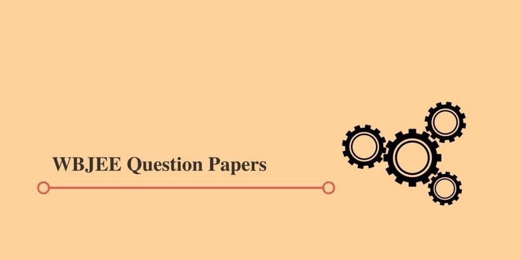 WBJEE Question Papers