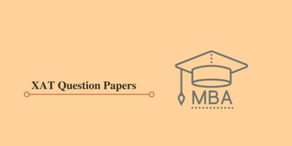XAT Previous Year Question Papers - Download PDF with Answers
