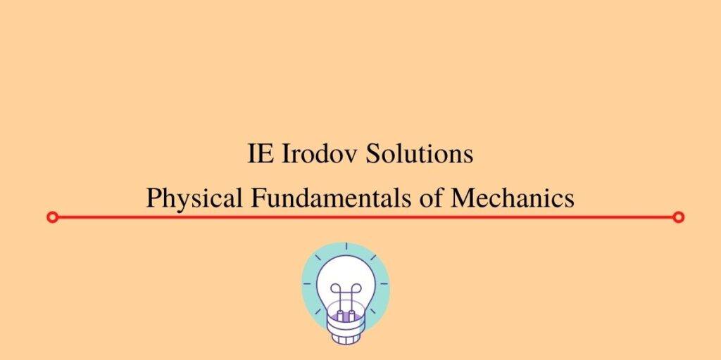 IE Irodov Solutions part 1