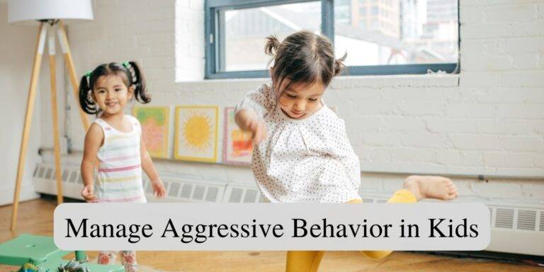 how-to-manage-aggressive-behavior-in-kids