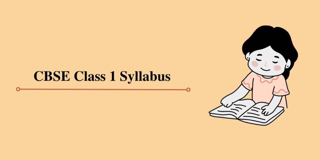 Cbse Class 1 Syllabus - Download For Free In Pdf